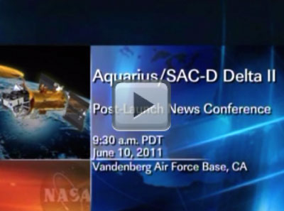 Aquarius/SAC-D Delta II Post-Launch News Conference (UStream)